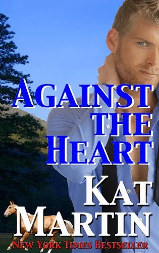 Against the Heart Kat Martin